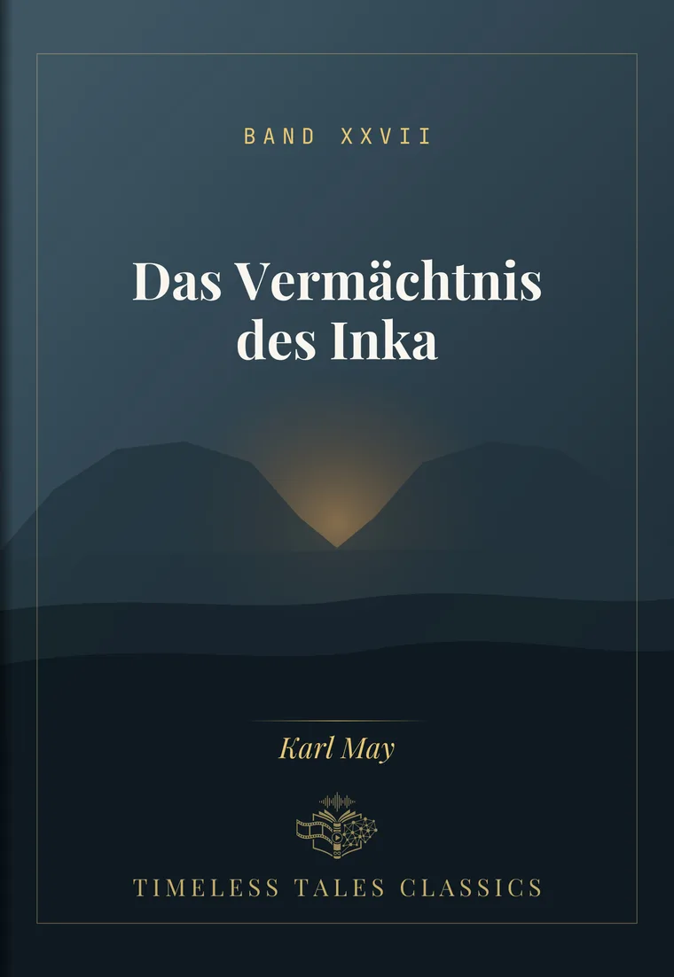 Das Vermächtnis des Inka — Karl May